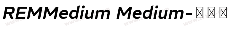REMMedium Medium字体转换